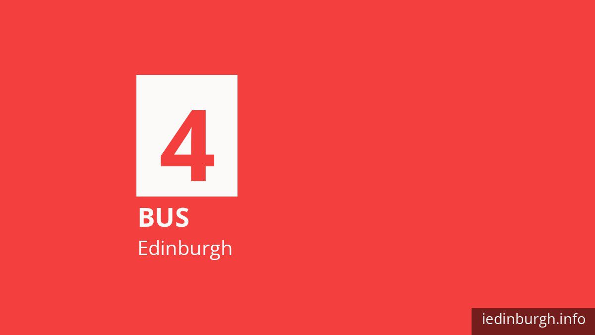 Bus route 4 in Edinburgh